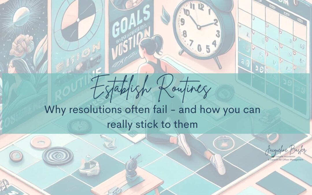 Establish routines: How to really stick to them (without insane discipline!)