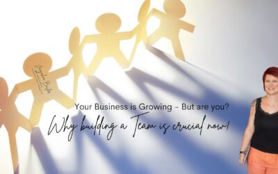 Your Business is Growing – But Are You? Why Building a Team is Crucial Now!